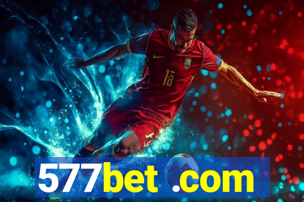 577bet .com